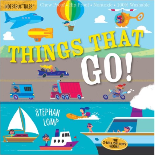 Things That Go: Indestructibles